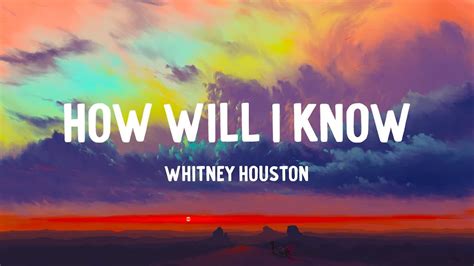 whitney how will i know|how will i know lyrics.